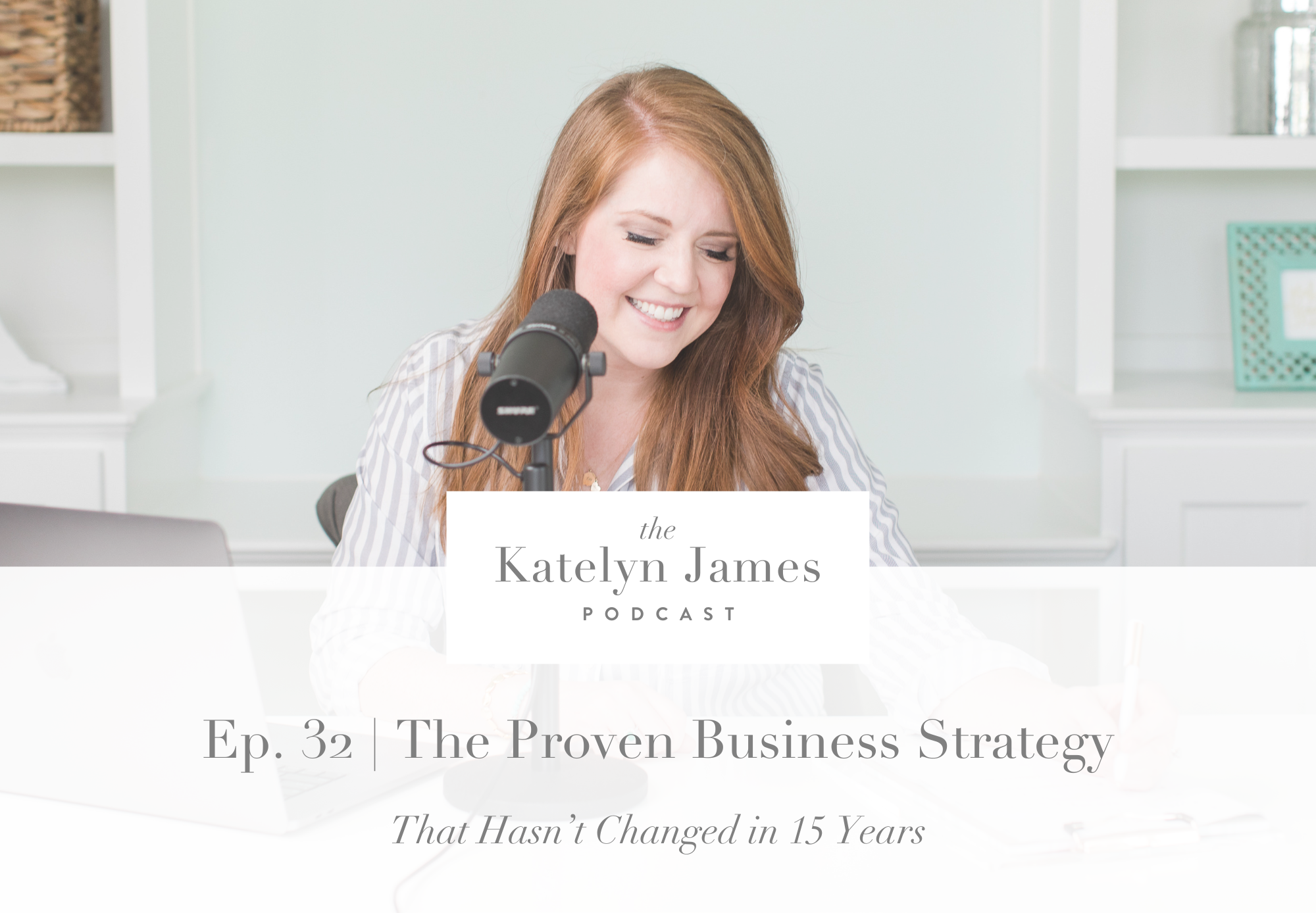 EP. 32 BUSINESS STRATEGY